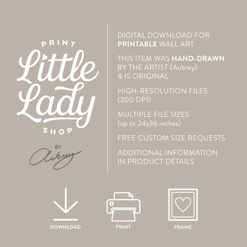 Puede incluir: Descarga digital para arte de pared imprimible. El texto "PRINT Little Lady SHOP BY Aubrey" est&aacute; en una fuente manuscrita. La imagen incluye iconos para descargar, imprimir y enmarcar.
