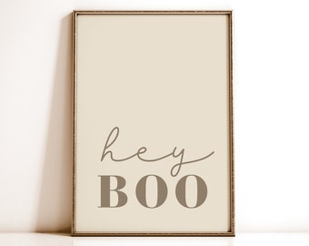 Hey Boo Halloween Print, Neutral Fall Printable Wall Art, Funny Halloween Decoration, Beige Fall Decor, Cute Halloween Poster