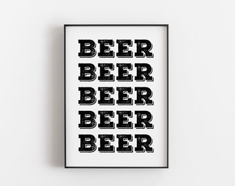 Beer Print, Bar Print, Kitchen Art, Typography print, Bar Decor, Beer Lover Gift, Kitchen Wall Art, Printable Art, Gift for Him, Beer Poster