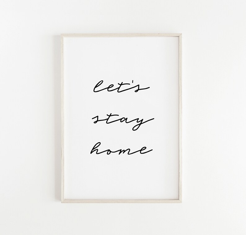 Minimalist Print, Modern Printable Art, Large Wall Art, Digital Download, Home Decor, Living Room wall Art, Let's Stay Home Print image 2