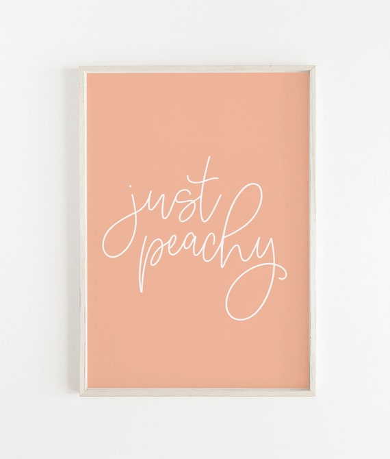 Just Peachy Print Printable Wall Art Kitchen Wall Art Etsy