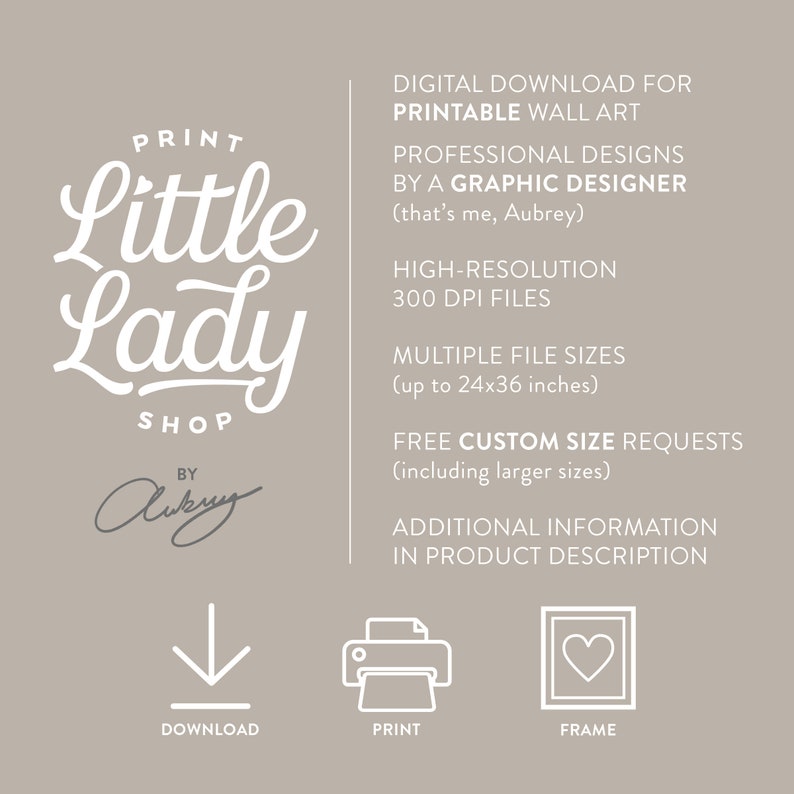 May include: Digital download for printable wall art, "Little Lady Shop" by Aubrey. High-resolution 300 DPI files, multiple sizes up to 24x36 inches, free custom size requests.