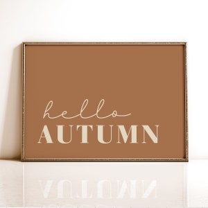 Hallo Herbst druckbare Kunst Herbst Schild, Herbst Druck, Herbst Dekor, moderne digitaler Download, dunkel orange Herbst Spruch Wandkunst