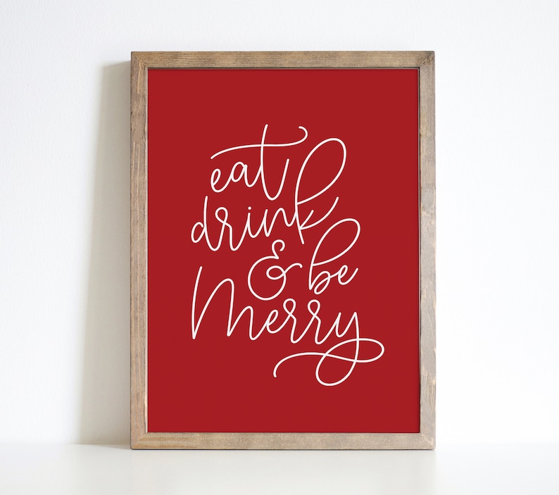 Christmas Print, Eat Drink & be Merry Christmas poster, Christmas printable, Christmas Decor, Holiday Decor, Kitchen wall art image 1