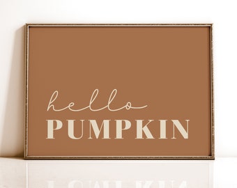 Hello Pumpkin Fall Printable Art, Funny Fall Print, Autumn Wall Art, Fall decor, Halloween Digital Download, Rustic Orange Fall Sign