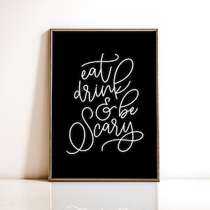 Eat Drink and Be Scary Halloween Printable Wall Art, Modern Halloween Kitchen Decor, Bar Cart Poster, Coffee Bar Sign Party Decoration