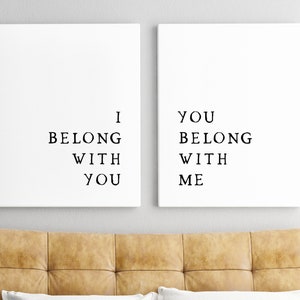 Set of 2 prints-Rustic Decor-Wedding Gift-Bedroom Decor-Printable Art-I belong With you-You belong with me-Minimalist Print Rustic Wall Art image 1