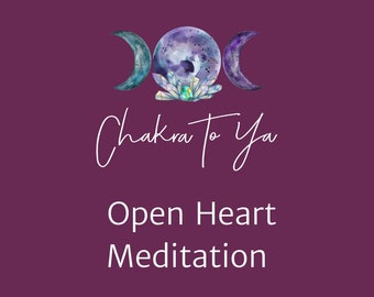 Open Heart Meditation
