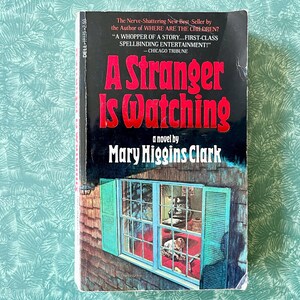 A Stranger Is Watching by Mary Higgins Clark, Vintage Paperback Book, Suspense Fiction, Psychological Thriller, Murder Story American Author