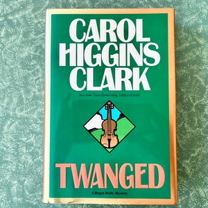 Twanged by Carol Higgins Clark, First Edition Signed Copy, Vintage 1990s Hardcover Mystery Novel, Regan Reilly Mysteries #4, Suspense Story