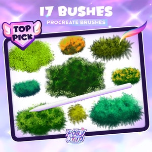 May include: A digital tablet screen displaying 17 different Procreate brushes for creating bushes. The brushes are displayed on a white background. The text "17 BUSHES" and "PROCREATE BRUSHES" are displayed at the top of the screen. The text "TOP PICK" is displayed in a pink and purple circle at the top left corner of the screen.