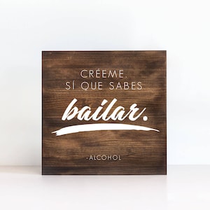 Cartel De Madera Sí Que Sabes Bailar