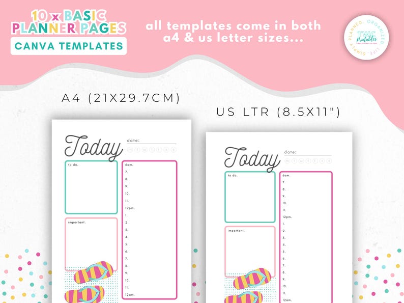 Op de afbeelding: Twee witte plannerpagina's met het woord "Today" in een scriptlettertype. De pagina's hebben teal, roze en gele accenten, met de tekst "10 x BASIC PLANNER PAGES CANVA TEMPLATES" bovenaan. E&eacute;n pagina is A4-formaat (21x29,7 cm), de andere is US LTR (8,5x11").