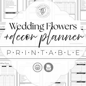 May include: Black and white printable wedding planner with various checklists and budget sheets. The planner includes sections for flowers, decor, and favors. The title "Wedding Flowers + decor planner" is displayed prominently.