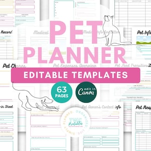 May include: A collection of printable pet planner templates with a pink and teal color scheme. The templates include sections for contacts, daily planning, medical information, and pet expenses. The planner has 63 pages and is editable in Canva.