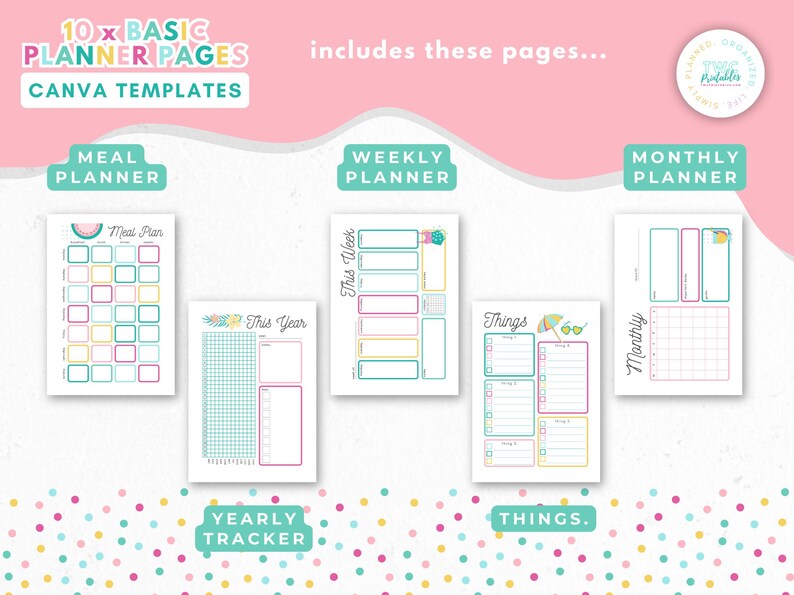 Op de afbeelding: Een verzameling afdrukbare plannerpagina's met de tekst "10 x BASIC PLANNER PAGES CANVA TEMPLATES". Bevat maaltijd-, week-, maand- en jaarplanners en een "Things"-lijst. Elke pagina heeft een kleurrijk ontwerp met roze, turquoise en gele accenten.