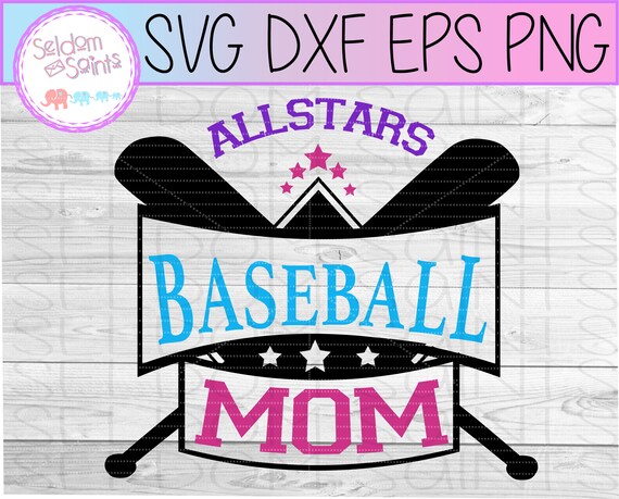 Download All Stars Baseball Mom Svg Allstars Baseball Baseball Svg Etsy