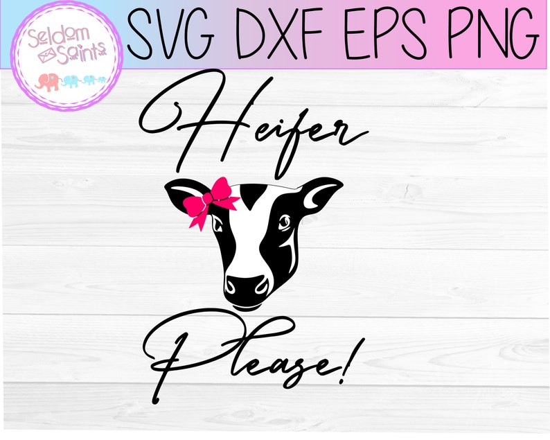 Download Heifer Please svg Drinking svg heifer svg Cow svg | Etsy