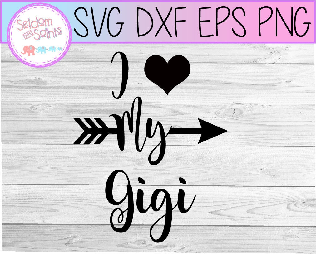 Free Free Gigi Loves Me Svg 360 SVG PNG EPS DXF File