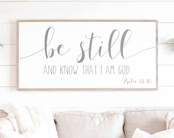Be Still and Know That I Am God Sign | Be Still and Know | Scripture Wall Art | Bible Verse Sign | Be Still| Framed Wood Signs