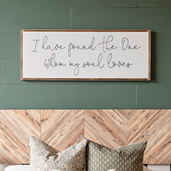 I Have Found The One Wood Sign | Farmhouse Master Bedroom Decor | 615