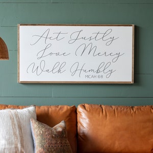 Act Justly Love Mercy Walk Humbly Sign | Micah 6 8 Wood Sign | Scripture Wall Sign | Micah 6 8 Sign | Wood Scripture Sign | 016