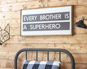 Brother Superhero Wood Sign | Boys Room Wall Decor | 579