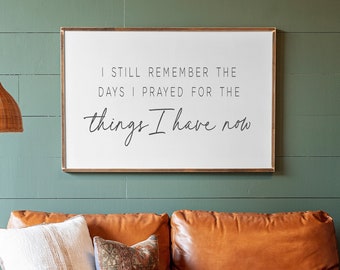 Scripture Wood Sign: Christian Wall Decor, 'I Prayed For What I Have' | 317