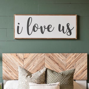 I Love Us Sign | I Love Us Wood Sign | I Love Us Bedroom Decor | Headboard Sign | Bedroom Signs | Master Bedroom Farmhouse Wall Decor | 548