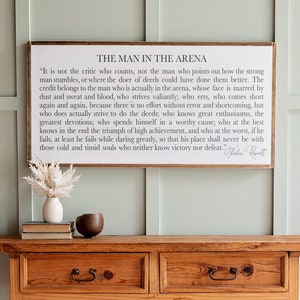 The Man In The Arena Sign: Theodore Roosevelt Quote, Framed Wood Sign | 060
