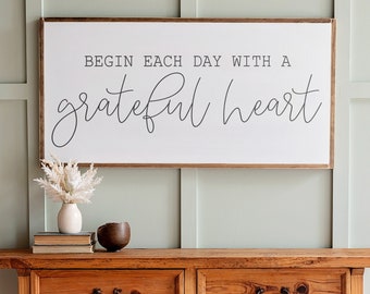 Begin Each Day With a Grateful Heart Sign | Grateful Sign | Begin Each Day Wood Sign | Inspirational Wood Signs| Framed Wood Signs | 002