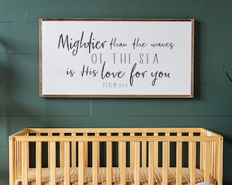 Mightier Than The Waves Of The Sea Wood Sign | Scripture Nursery Sign | Mightier That The Waves Sign | Above Crib | Sign For Kids Room | 386