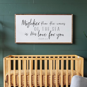 Mightier Than The Waves Of The Sea Wood Sign | Scripture Nursery Sign | Mightier That The Waves Sign | Above Crib | Sign For Kids Room | 386