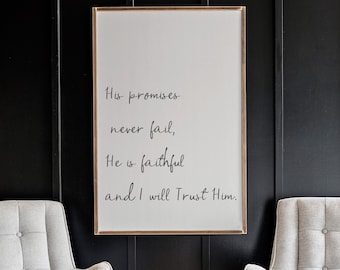 His Promises Never Fail Sign | Scripture Wall Decor | Christian Wall Decor | Living Room Sign | Framed Wood Sign | Signs for Home | 348