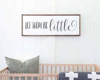 Playroom Sign | Playroom Wall Decor | Let Them be Little Sign | Kids Room Signs | Nursery Signs | Framed Wood Signs | Signs for Home