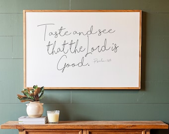 Taste And See Scripture Sign: Dining Room Wall Decor | 313