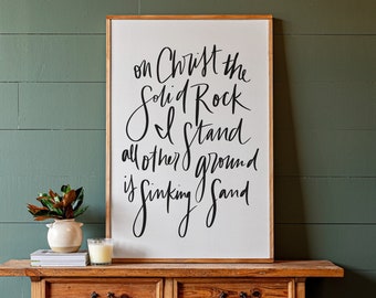 Hand Lettered Christian Wood Sign: On Christ The Solid Rock | 111