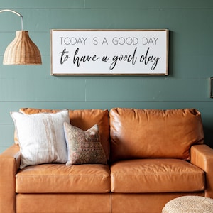 Inspirational Wood Sign | Today Is A Good Day Decor | 053