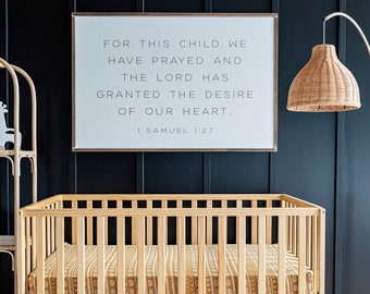 1 Samuel 1:27 Sign | Nursery Sign | Framed Wood Signs | Nursery Wall Art | Horizontal Sign | For This Child We Have Prayed Sign | 304