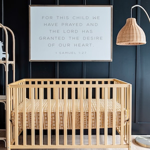 1 Samuel 1:27 Sign | Nursery Sign | Framed Wood Signs | Nursery Wall Art | Horizontal Sign | For This Child We Have Prayed Sign | 304