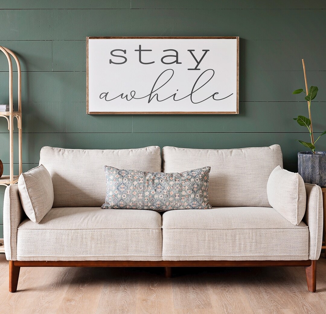 Living Room Wall Decor Stay Awhile Sign Large Stay Awhile Wood Sign