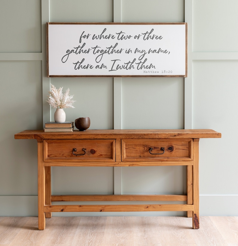 Scripture Sign Where Two or More Are Gathered Sign Dining Room Signs Kitchen Signs Dining Room Signs Signs for Dining Room 059 image 1