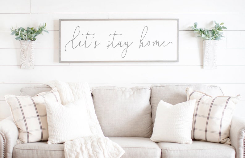 Lets Stay Home Sign Let S Stay Home Wood Sign Living Etsy