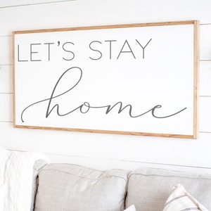 Let's Stay Home Wood Sign Lets Stay Home Let's Stay Home Living Room Sign Family Room Sign Living Room Signs Wood Signs 061 image 3