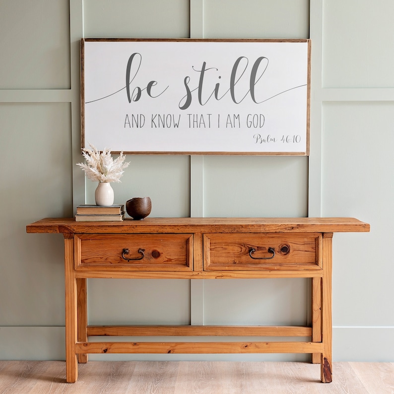 Be Still and Know That I Am God Sign Be Still and Know Scripture Wall Art Bible Verse Sign Be Still Framed Wood Signs 046 image 1