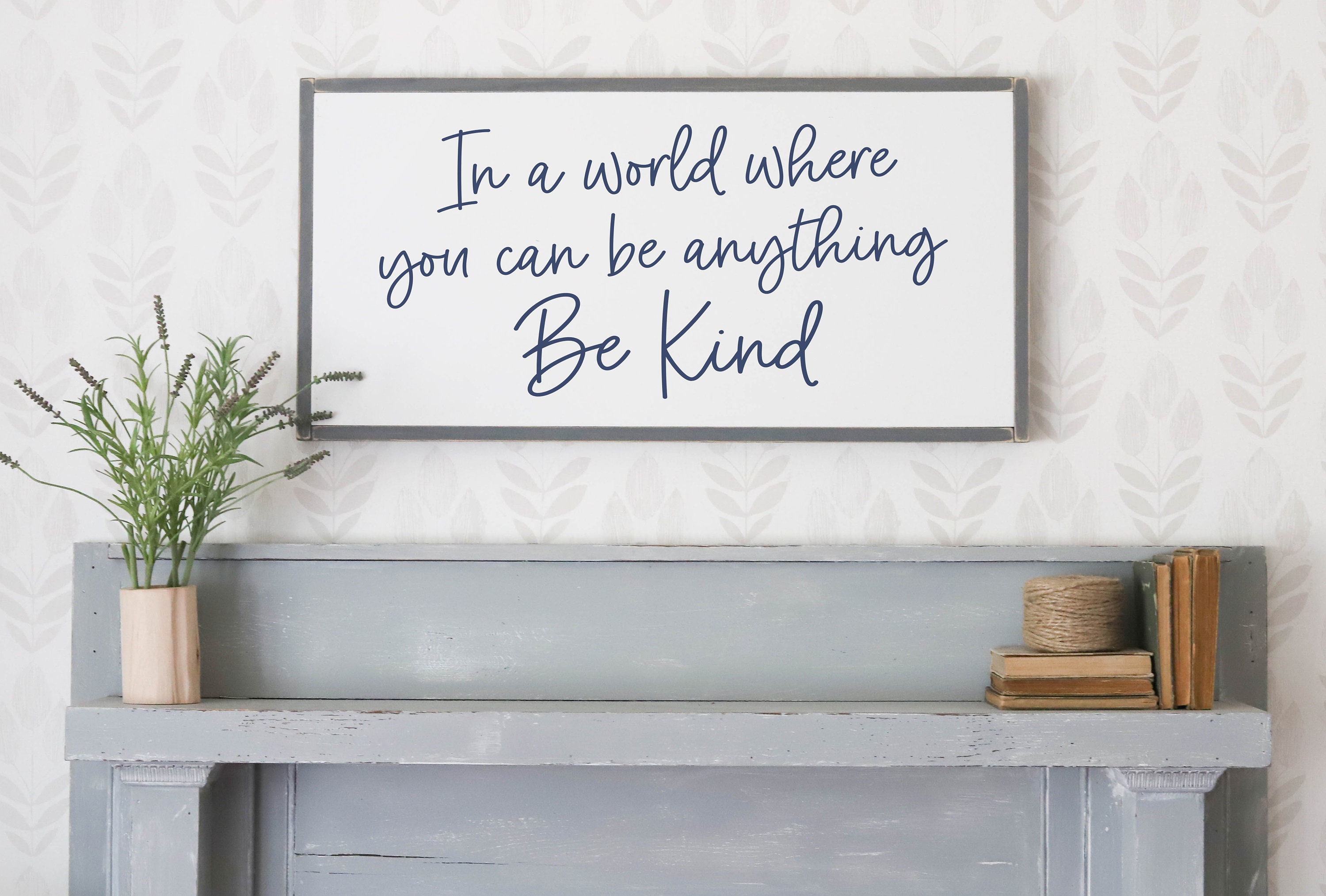 Be Kind Sign Living Room Wall Decor Girls Room Sign in A - Etsy