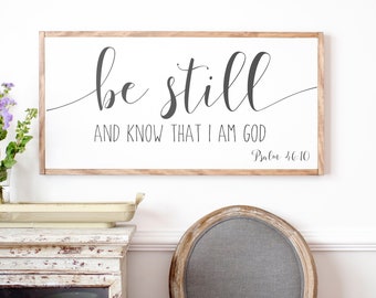 Be Still and Know That I Am God Sign | Be Still and Know | Scripture Wall Art | Bible Verse Sign | Be Still| Framed Wood Signs