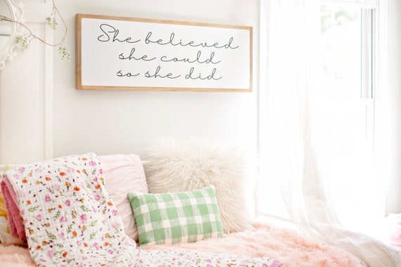 She Believed She Could So She Did Sign Girls Room Wall Decor Teenage Girl Wall Decor Teenager Signs Framed Wood Signs