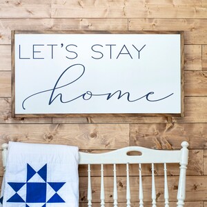 Let's Stay Home Wood Sign Lets Stay Home Let's Stay Home Living Room Sign Family Room Sign Living Room Signs Wood Signs 061 image 6