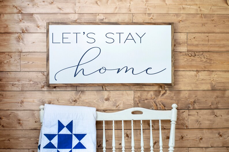 Let's Stay Home Wood Sign Lets Stay Home Let's Stay Home Living Room Sign Family Room Sign Living Room Signs Wood Signs 061 image 6